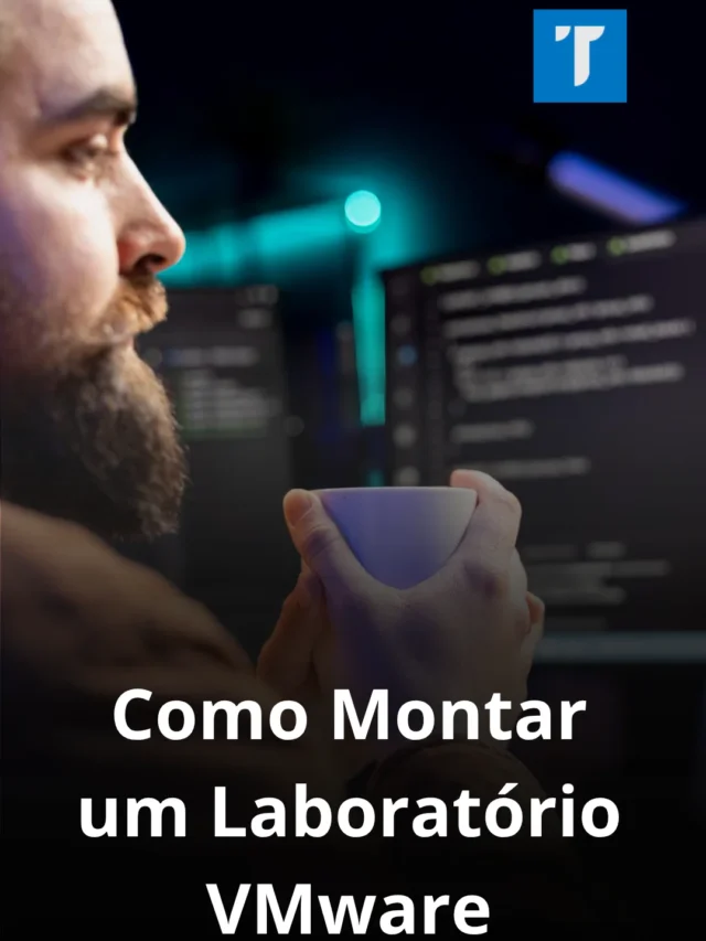 Como Montar um Laboratório VMware