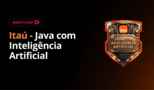 Itaú oferece 15 mil bolsas gratuitas em Java com Inteligência Artificial